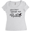 you can't scare me i'm a mother Women's Triblend Scoop T-shirt