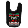 Santa Only Comes Once A Year Pop Is Always Here To Cheer Baby Bibs