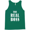The Boss - The Real Boss Tank Top