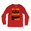 My Son Is Super Awesome His Daddy Long Sleeve Shirts