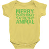 merry christmas ya filthy animal Baby Bodysuit
