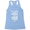 care about pizza and 3 people girls Racerback Tank