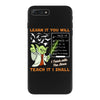 Learn it You Will Teach it i Shall iPhone 7 Plus Case
