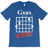 gsus saves chord T-Shirt