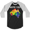 Vote Yes, Australian Marriage Equality 3/4 Sleeve Shirt