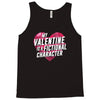 my valentine is a fictional character Tank Top