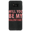 will you be my valentine Samsung Galaxy S8