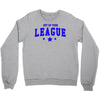 out of your league Crewneck Sweatshirt