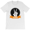 PLEASE T-Shirt
