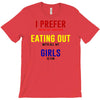 i prefer eating out girls T-Shirt