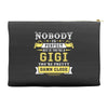Nobody Is Perfect But If You Are A Gigi You Are Pretty Damn Close Accessory Pouches