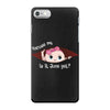 June Peeking Out Baby Girl iPhone 7 Case