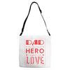 dad a son's first hero a daughters first love 3 Adjustable Strap Totes