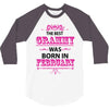 The Best Grammy Was Born In February 3/4 Sleeve Shirt