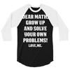 Dear Math Grow Up and Solve Your Own Problems! Love, me 3/4 Sleeve Shirt