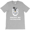 Trust Me i'm Doctor T-Shirt
