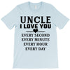 I Love You Uncle T-Shirt