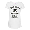 This Is What A Bad Ass Dad Looks Like Maternity Scoop Neck T-shirt