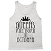 queens are born in october (2) Tank Top