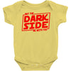 may the dark side be with you Baby Onesie