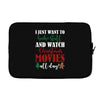 i just want to bake stuff and watch christmas movies all day Laptop sleeve