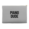 Piano Dude Accessory Pouches