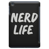 nerd life iPad Mini