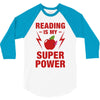 Reading Is My Superpower 3/4 Sleeve Shirt