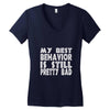 best behavior girls Women's V-Neck T-Shirt