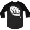 go outside 3/4 Sleeve Shirt