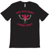turn that frown upside down T-Shirt