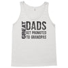 great dad get promoted to granpas Tank Top