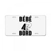 bebe a bord License Plate