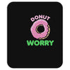 donut worry Mousepad