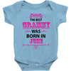 The Best Grammy Was Born In June Baby Onesie