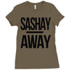 sashay away Ladies Fitted T-Shirt