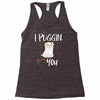 i puggin love you Racerback Tank