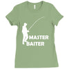 aster baiter mens rude fishing Ladies Fitted T-Shirt