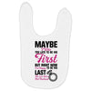 Maybe I Was Too Late To Be His First But Right Now I'm Happy To Be His Baby Bibs