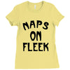naps on fleek girls Ladies Fitted T-Shirt