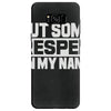 put some respek on my name Samsung Galaxy S8