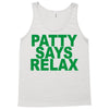 patty says relax Tank Top