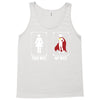 Your Wife < My Wife Tank Top