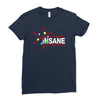 i am not insane inspired by the big bang theory, ideal birthday Ladies Fitted T-Shirt