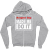 gangster rap made me do it Zipper Hoodie