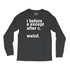 i before e except after c Long Sleeve Shirts
