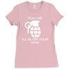 pull me, i'll blow your mind Ladies Fitted T-Shirt