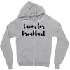 tacos for breakfast Zipper Hoodie