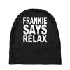 frankie says relax Baby Beanies