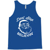 don't stop believing Tank Top